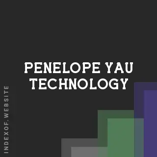 Penelope Yau Technology | Indexof