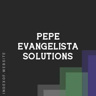 Pepe Evangelista Solutions | Indexof