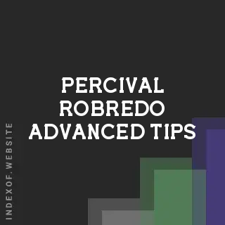 Percival Robredo Advanced Tips | Indexof