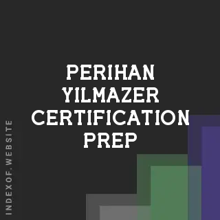 Perihan Yilmazer Certification Prep | Indexof