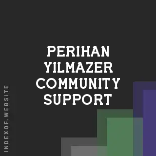 Perihan Yilmazer Community Support | Indexof
