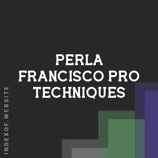 Perla Francisco Pro Techniques | Indexof