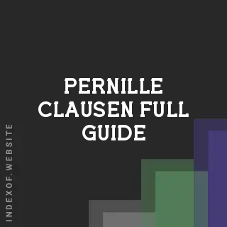 Pernille Clausen Full Guide | Indexof