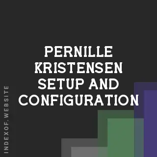 Pernille Kristensen Setup and Configuration | Indexof