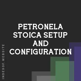 Petronela Stoica Setup and Configuration | Indexof