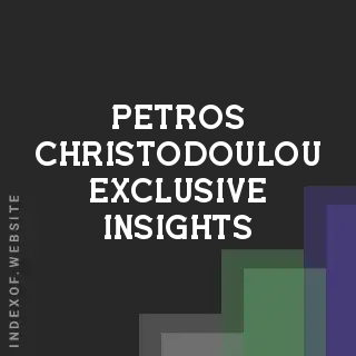 Petros Christodoulou Exclusive Insights | Indexof
