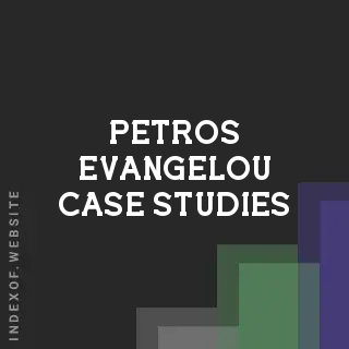 Petros Evangelou Case Studies | Indexof