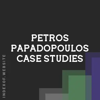 Petros Papadopoulos Case Studies | Indexof
