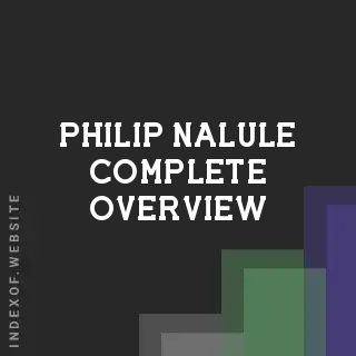 Philip Nalule Complete Overview | Indexof