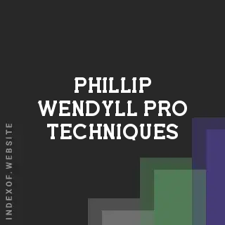 Phillip Wendyll Pro Techniques | Indexof