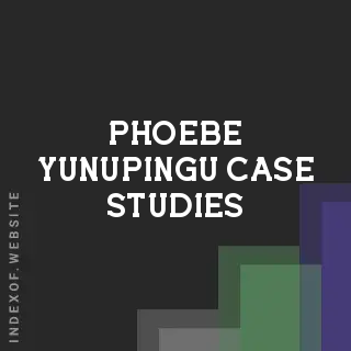 Phoebe Yunupingu Case Studies | Indexof