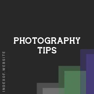 photography tips | Indexof