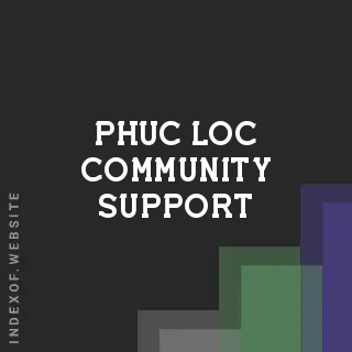 Phuc Loc Community Support | Indexof