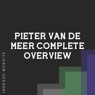 Pieter van de Meer Complete Overview | Indexof