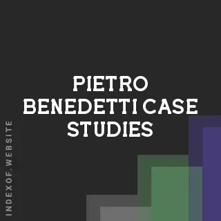 Pietro Benedetti Case Studies | Indexof