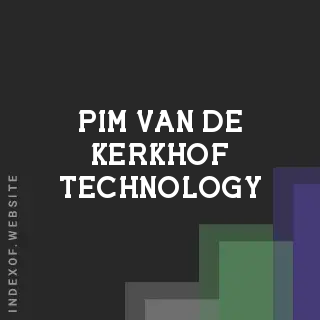 Pim van de Kerkhof Technology | Indexof