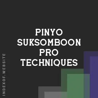 Pinyo Suksomboon Pro Techniques | Indexof