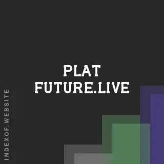 plat-future.live by Mylene Zabala site -  Indexof