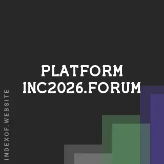 platform-inc2026.forum by Aileen Zamora site -  Indexof