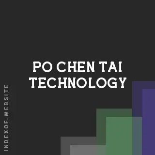Po-chen Tai Technology | Indexof