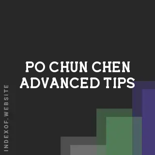 Po-chun Chen Advanced Tips | Indexof