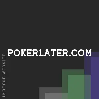 pokerlater.com by Juho Heinonen site -  Indexof