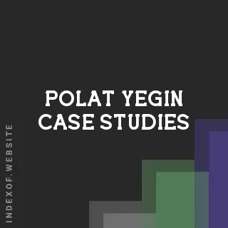 Polat Yegin Case Studies | Indexof