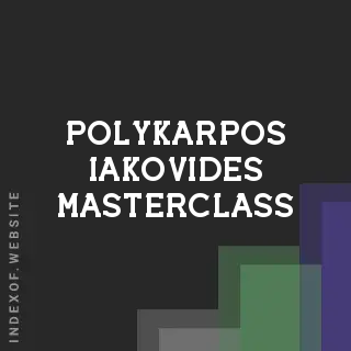 Polykarpos Iakovides Masterclass | Indexof
