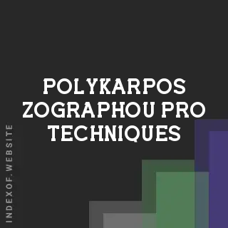 Polykarpos Zographou Pro Techniques | Indexof