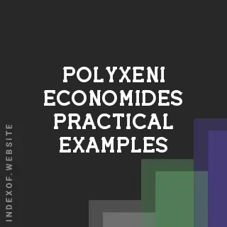 Polyxeni Economides Practical Examples | Indexof