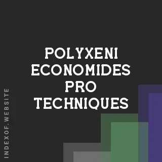 Polyxeni Economides Pro Techniques | Indexof