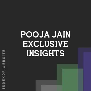 Pooja Jain Exclusive Insights | Indexof