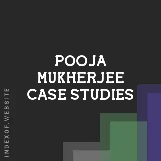 Pooja Mukherjee Case Studies | Indexof