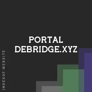 portal-debridge.xyz by Mitu Pal site -  Indexof