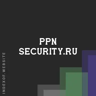 ppn-security.ru by Ishaan Malik site -  Indexof