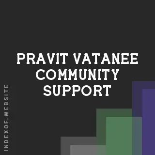 Pravit Vatanee Community Support | Indexof