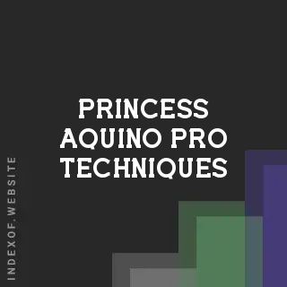 Princess Aquino Pro Techniques | Indexof