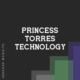 Princess Torres Technology | Indexof