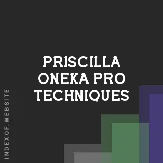 Priscilla Oneka Pro Techniques | Indexof