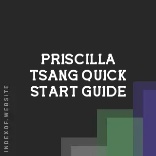 Priscilla Tsang Quick Start Guide | Indexof