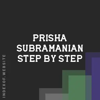 Prisha Subramanian Step-by-Step | Indexof
