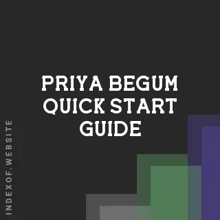 Priya Begum Quick Start Guide | Indexof