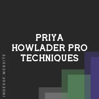 Priya Howlader Pro Techniques | Indexof