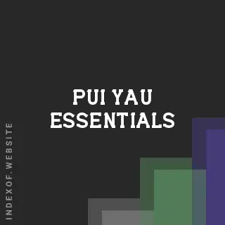 Pui Yau Essentials | Indexof