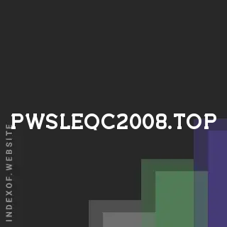 pwsleqc2008.top by Hasan Cakir site -  Indexof