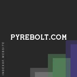 pyrebolt.com by Tanya Nunes site -  Indexof