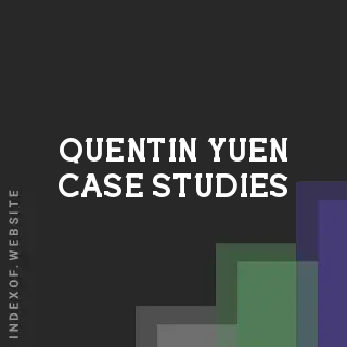 Quentin Yuen Case Studies | Indexof