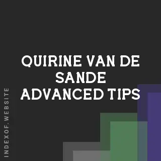 Quirine van de Sande Advanced Tips | Indexof