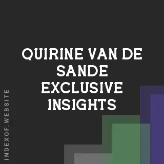 Quirine van de Sande Exclusive Insights | Indexof