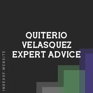 Quiterio Velasquez Expert Advice | Indexof